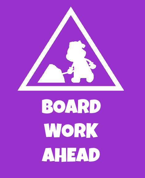 BoardWorkAhead.png